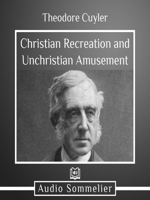 cover image of Christian Recreation and Unchristian Amusement